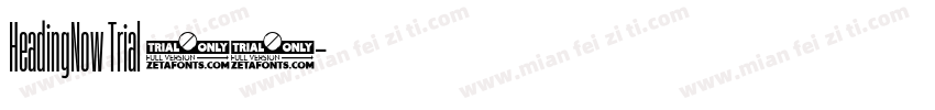 HeadingNow Trial 57字体转换